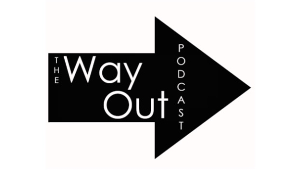 The Way Out Podcast